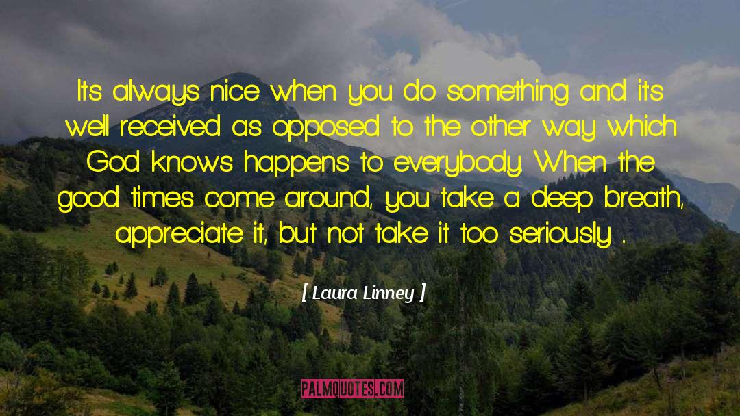 Appreciate Her quotes by Laura Linney