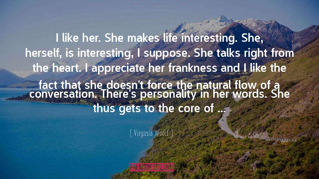 Appreciate Her quotes by Virginia Woolf