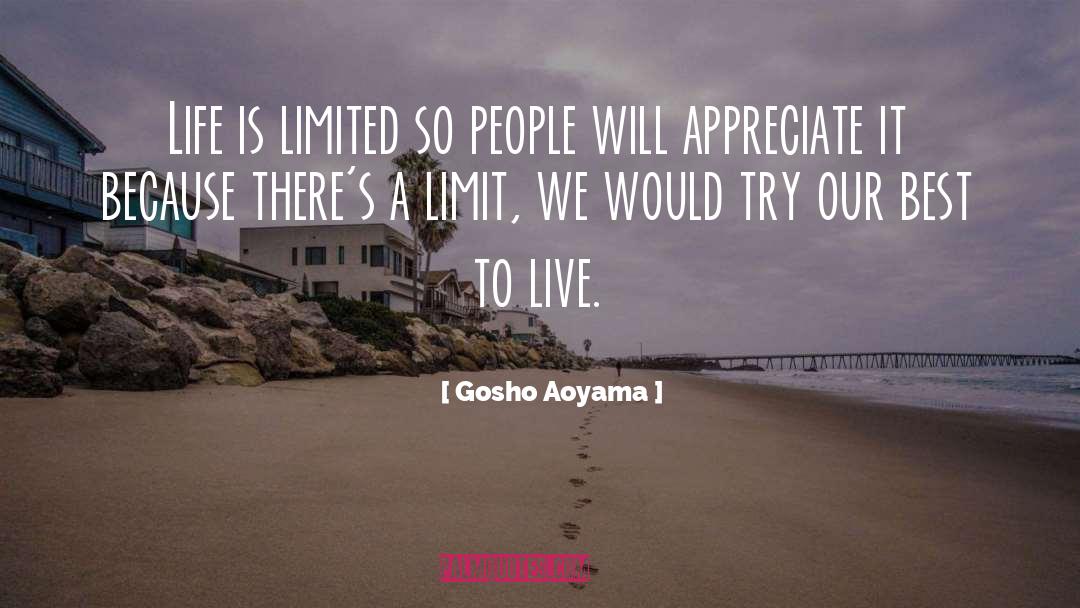 Appreciate Life quotes by Gosho Aoyama