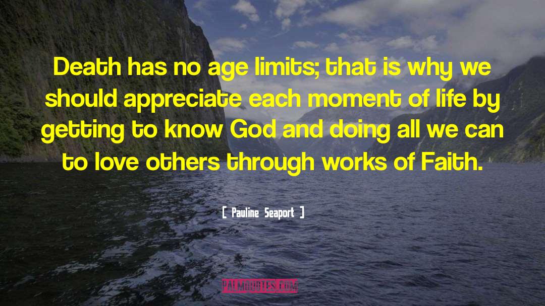 Appreciate Life quotes by Pauline Seaport