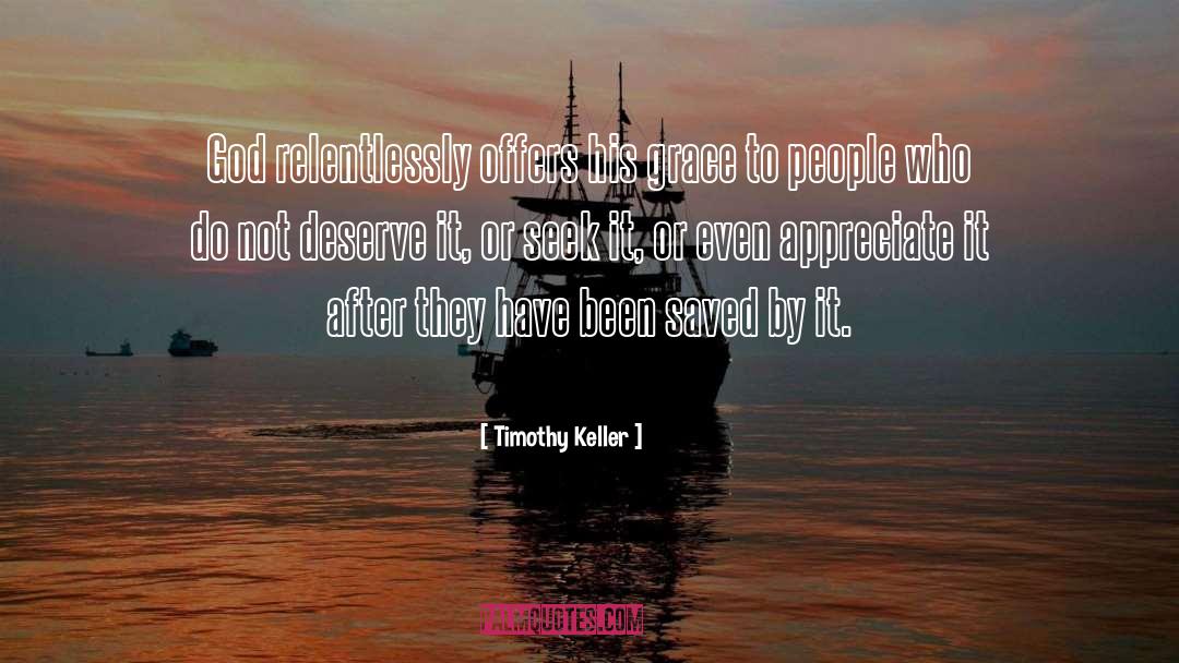 Appreciate More quotes by Timothy Keller