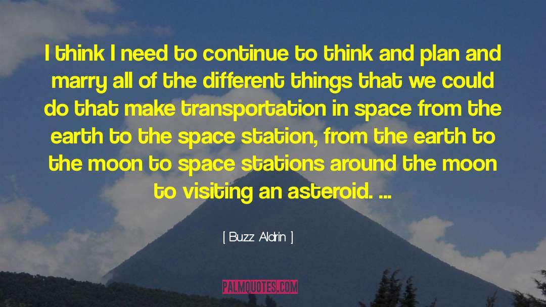 Appreciate The Things quotes by Buzz Aldrin