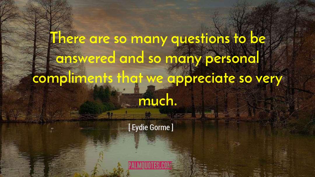 Appreciate You quotes by Eydie Gorme