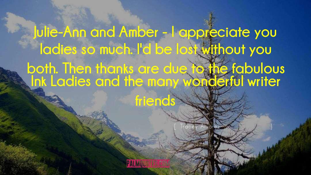 Appreciate You quotes by Tracey Alvarez