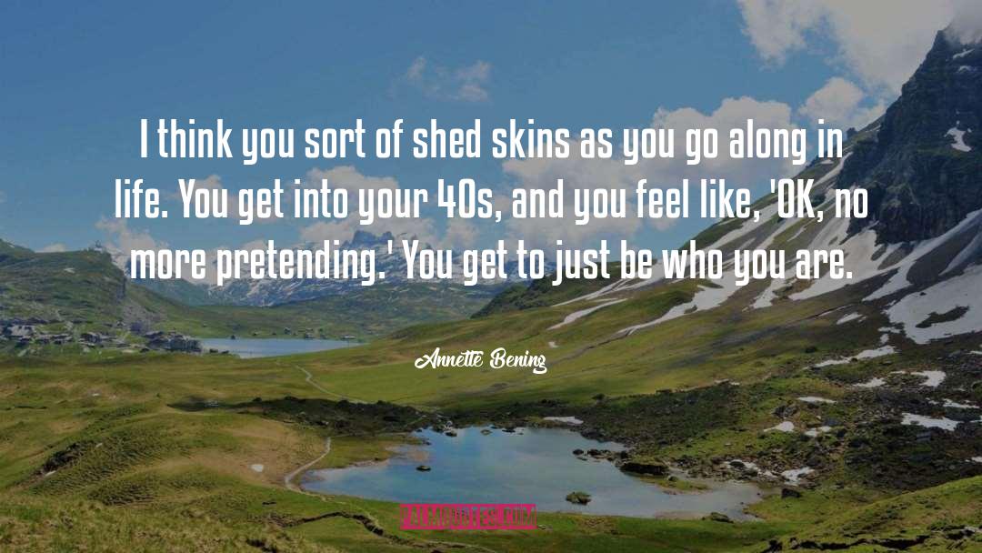 Appreciate Your Life quotes by Annette Bening