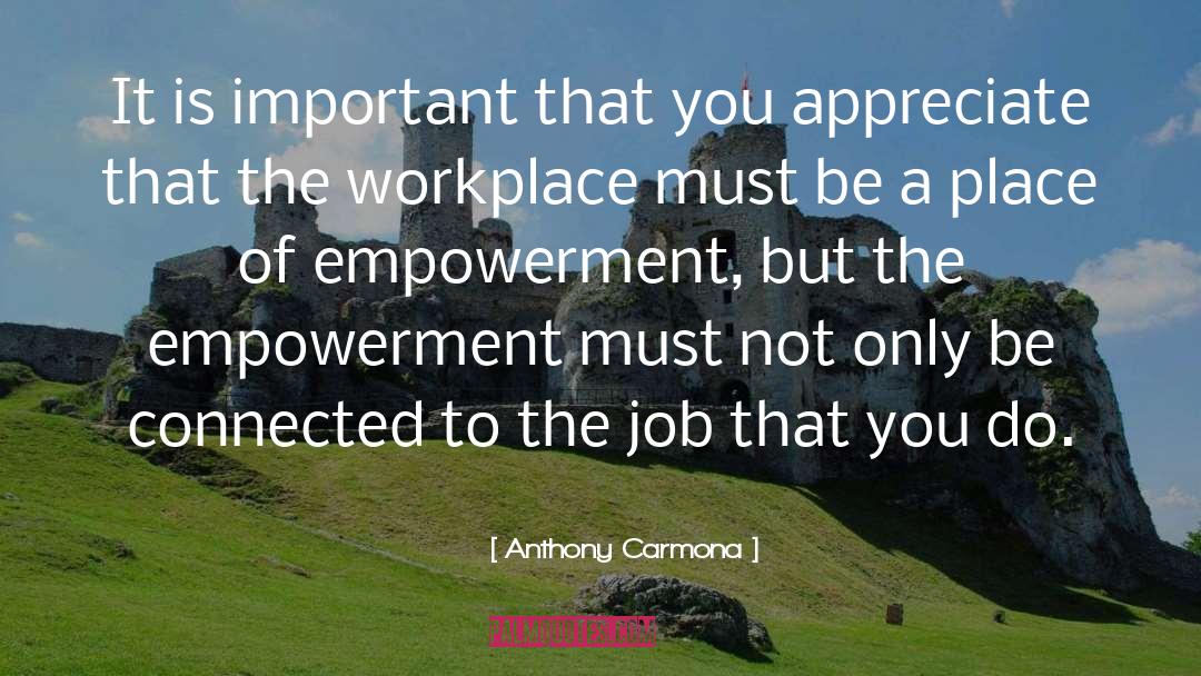 Appreciate Yourself quotes by Anthony Carmona