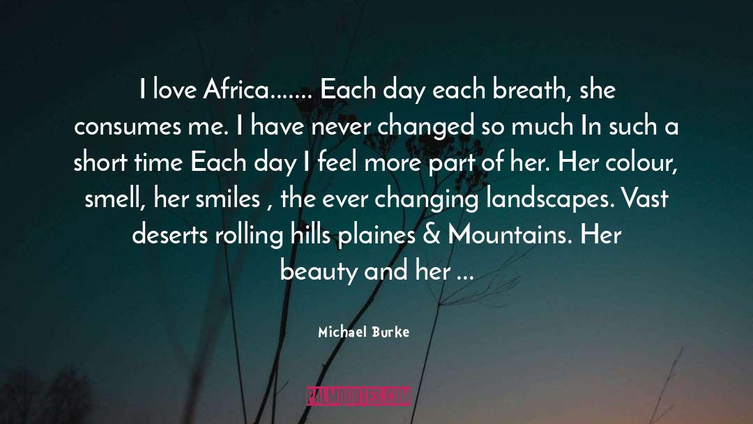 Appreciating Beauty quotes by Michael Burke