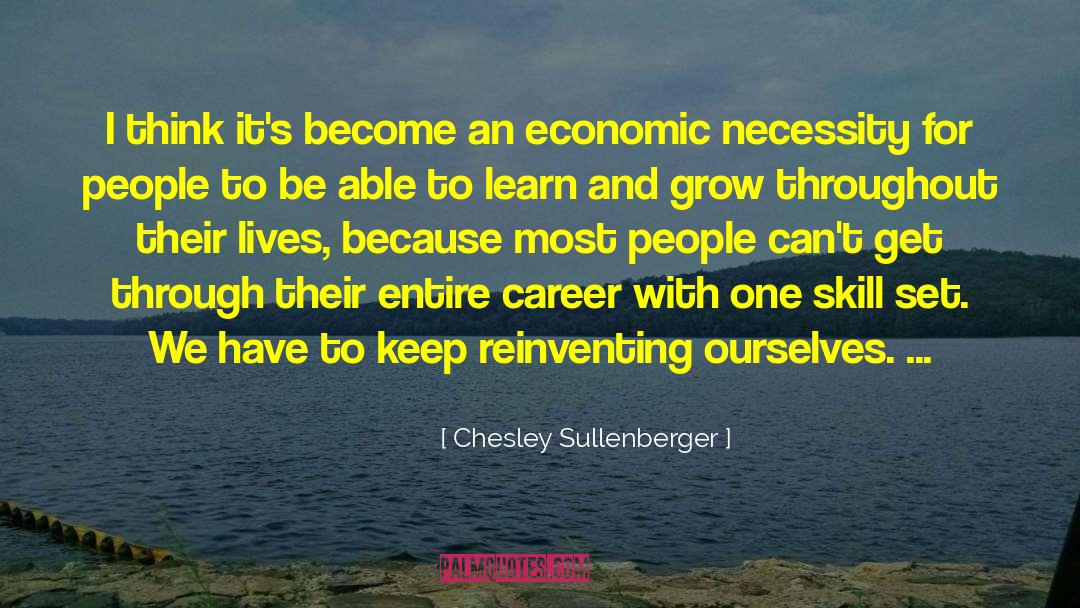 Appreciating People quotes by Chesley Sullenberger
