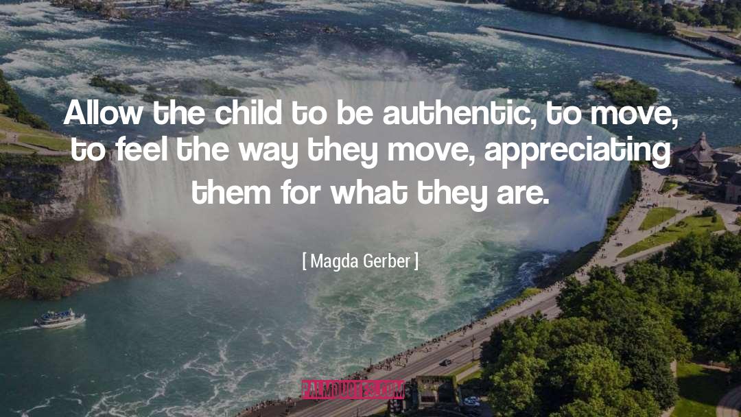 Appreciating quotes by Magda Gerber