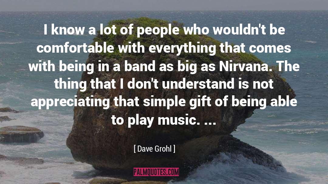 Appreciating quotes by Dave Grohl