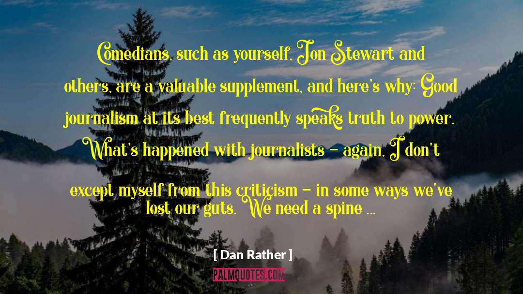 Appreciating Yourself And Others quotes by Dan Rather