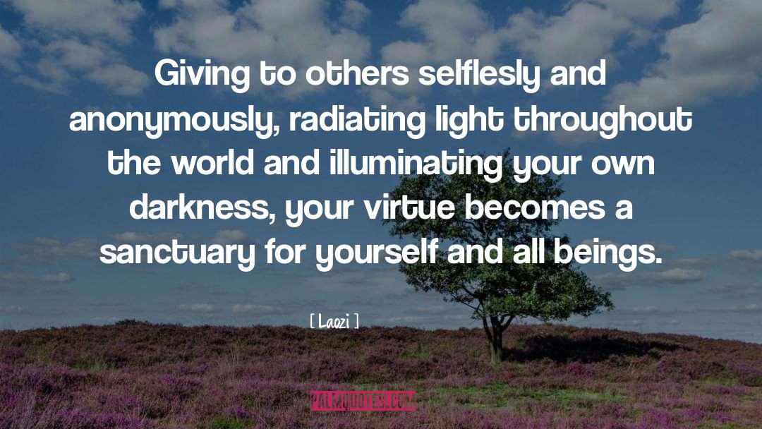Appreciating Yourself And Others quotes by Laozi