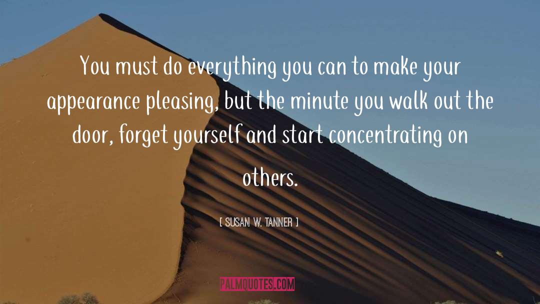 Appreciating Yourself And Others quotes by Susan W. Tanner