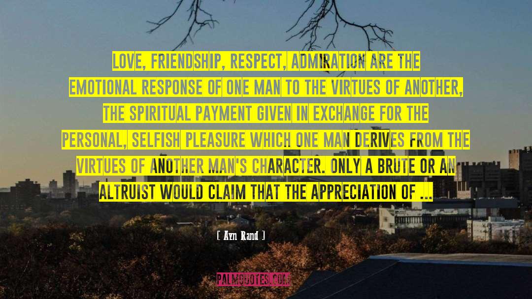Appreciation In Relationships quotes by Ayn Rand