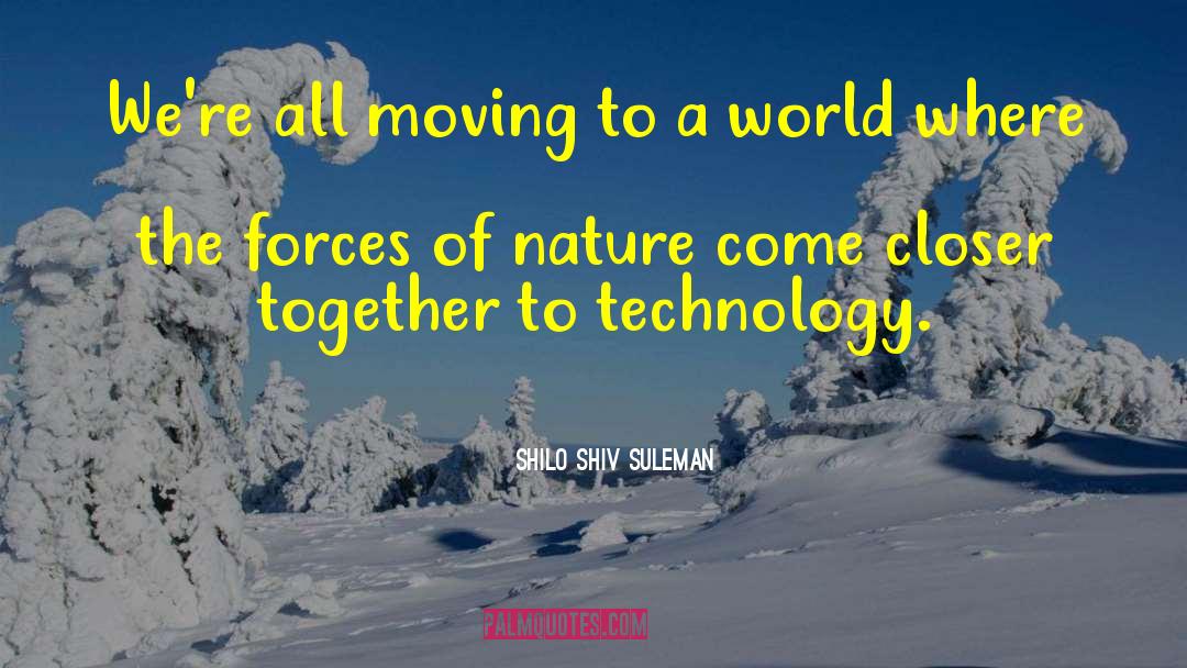 Appreciation Of Nature quotes by Shilo Shiv Suleman