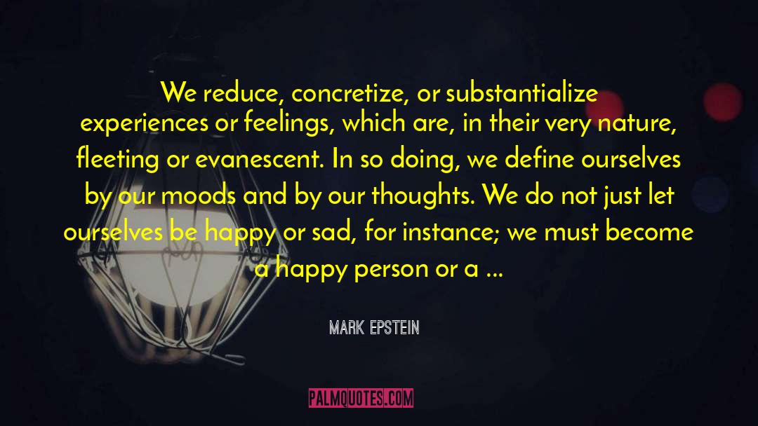 Appreciation Of Nature quotes by Mark Epstein