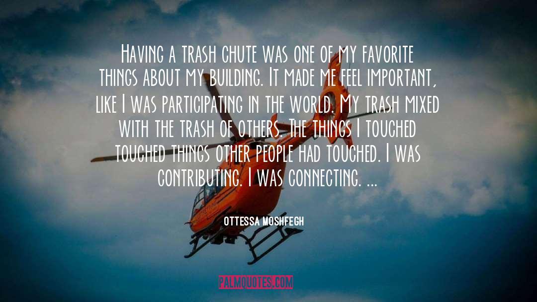 Appreciation Of Others quotes by Ottessa Moshfegh