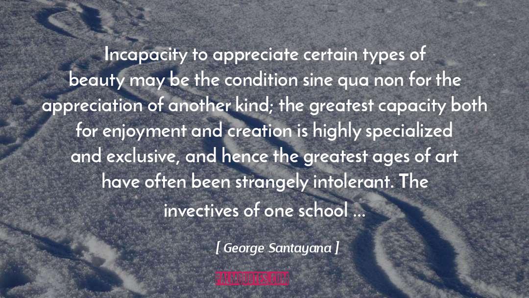 Appreciation quotes by George Santayana