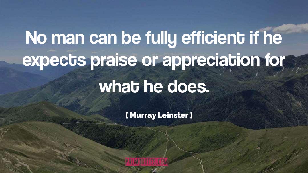 Appreciation Your Girlfriend quotes by Murray Leinster