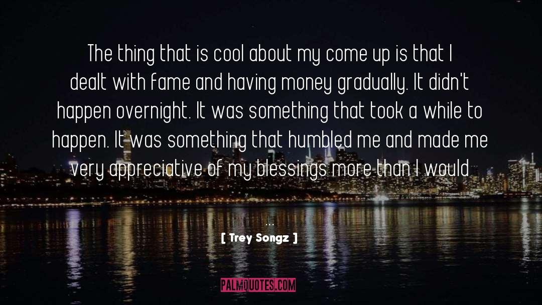 Appreciative quotes by Trey Songz