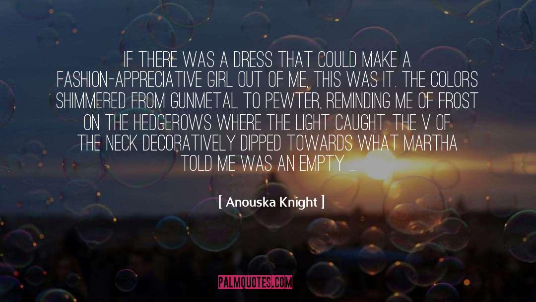 Appreciative quotes by Anouska Knight