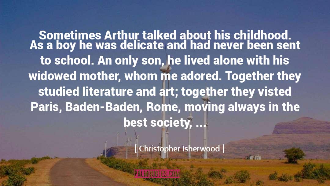 Appreciative quotes by Christopher Isherwood