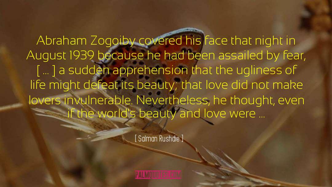 Apprehension quotes by Salman Rushdie