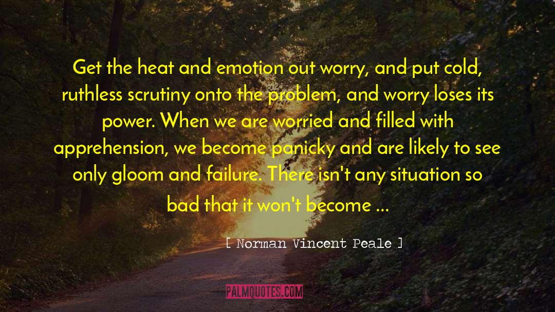 Apprehension quotes by Norman Vincent Peale