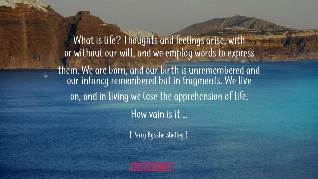 Apprehension quotes by Percy Bysshe Shelley