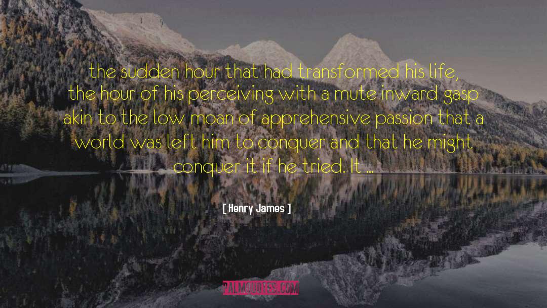 Apprehensive quotes by Henry James