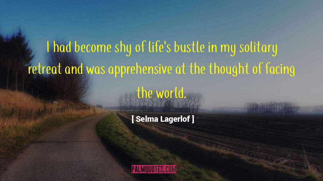 Apprehensive quotes by Selma Lagerlof