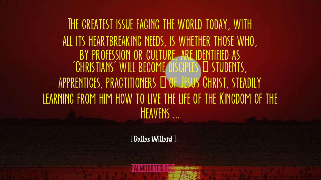 Apprentices quotes by Dallas Willard