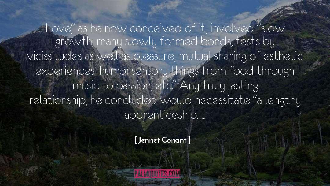 Apprenticeship quotes by Jennet Conant