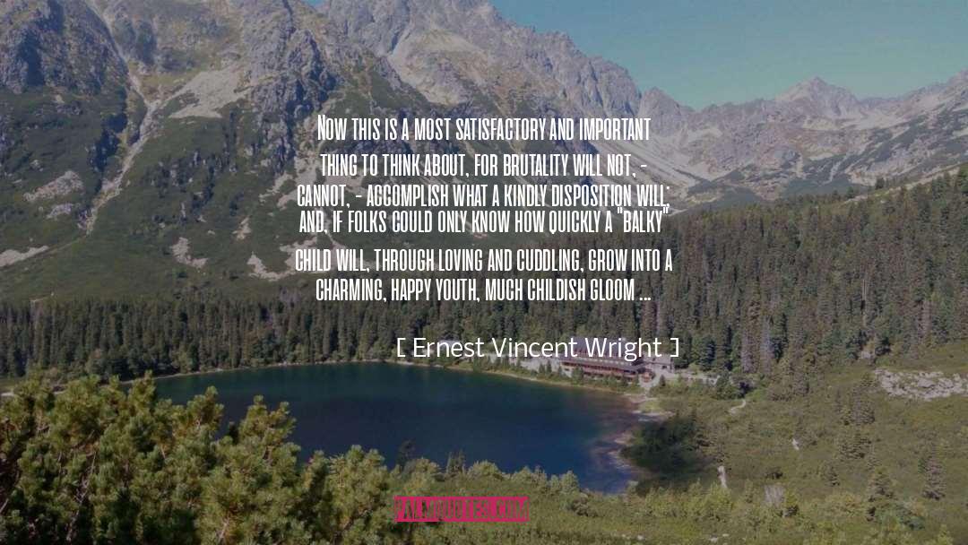 Approaching quotes by Ernest Vincent Wright
