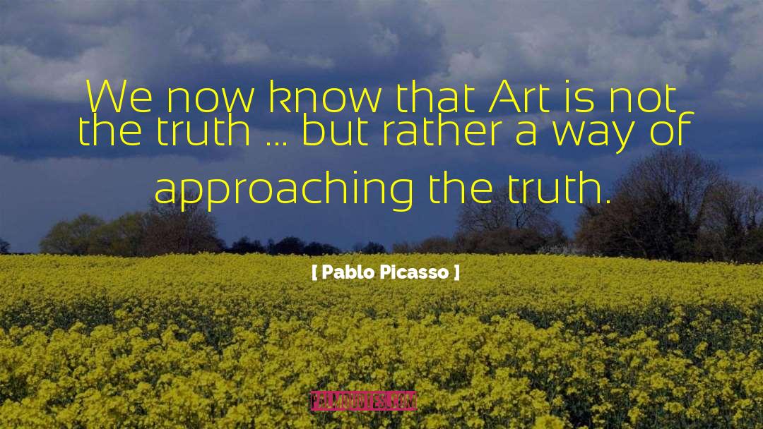 Approaching quotes by Pablo Picasso
