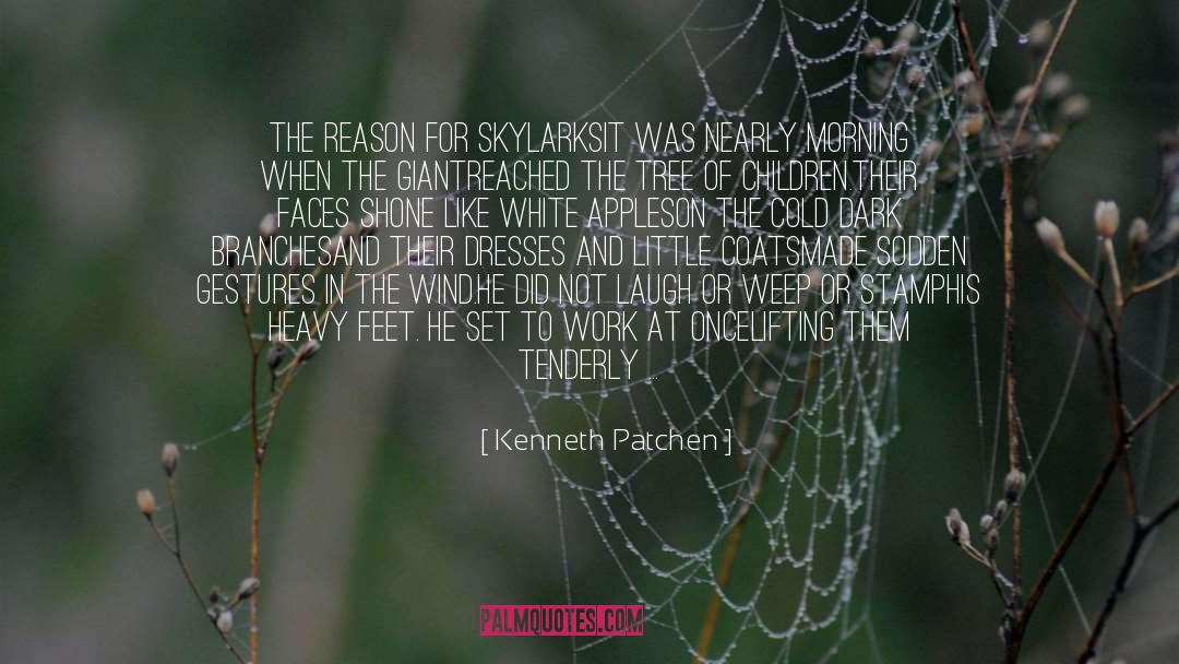 Approaching Retirement quotes by Kenneth Patchen