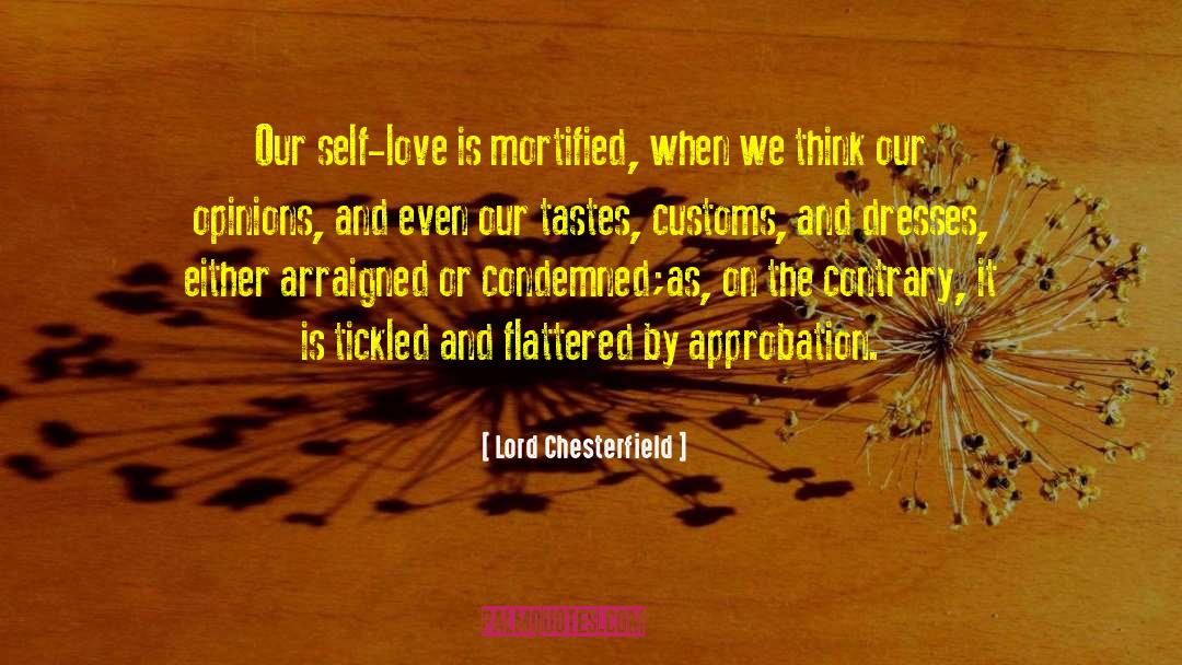 Approbation quotes by Lord Chesterfield