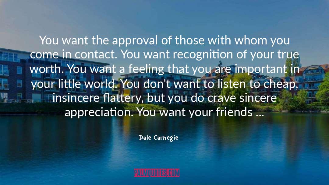 Approbation quotes by Dale Carnegie