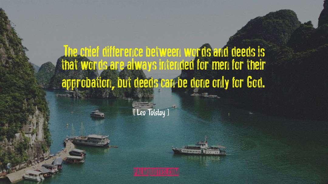 Approbation quotes by Leo Tolstoy