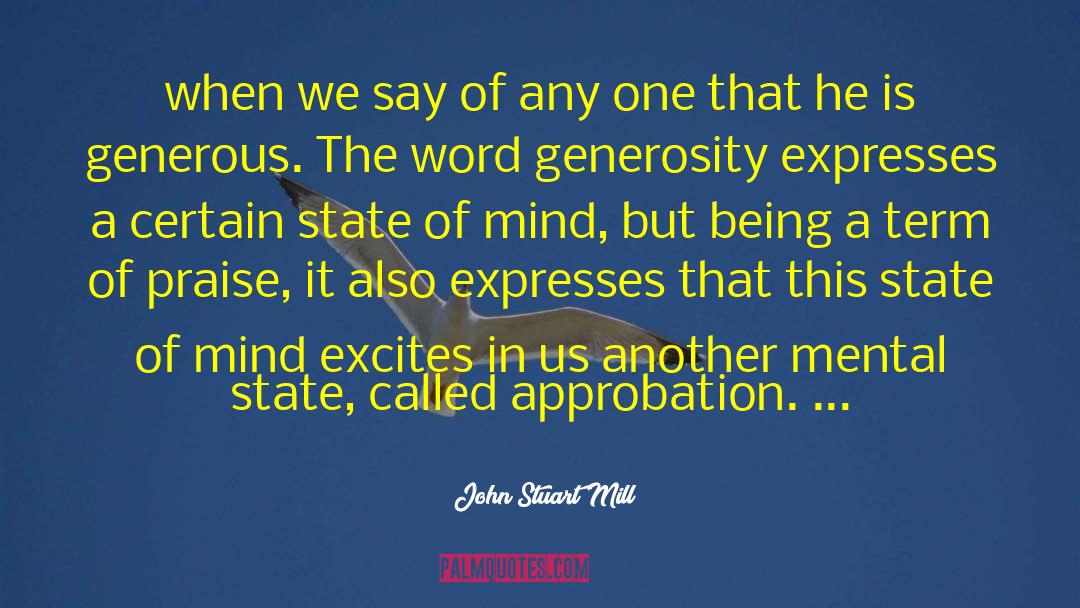 Approbation quotes by John Stuart Mill