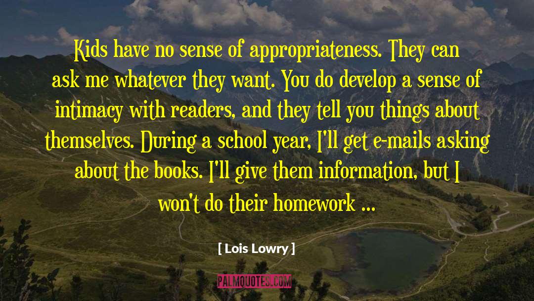 Appropriateness quotes by Lois Lowry