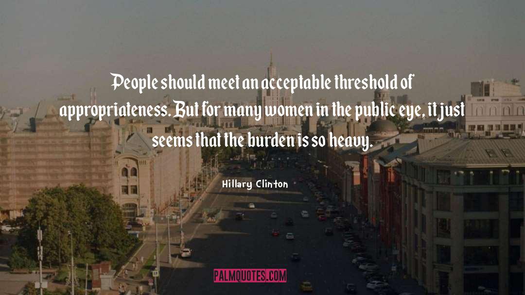 Appropriateness quotes by Hillary Clinton