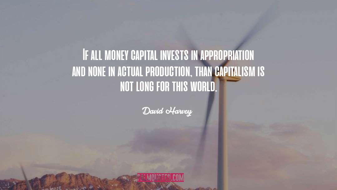 Appropriation quotes by David Harvey