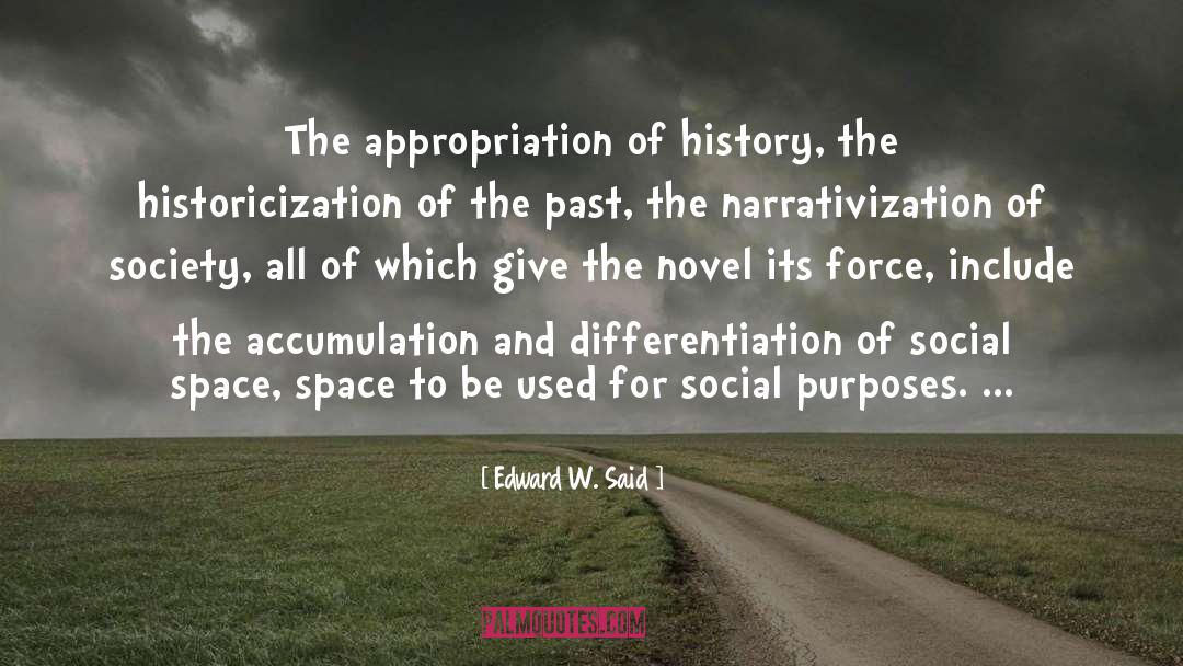 Appropriation quotes by Edward W. Said