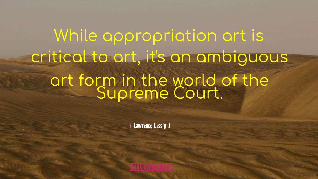 Appropriation quotes by Lawrence Lessig