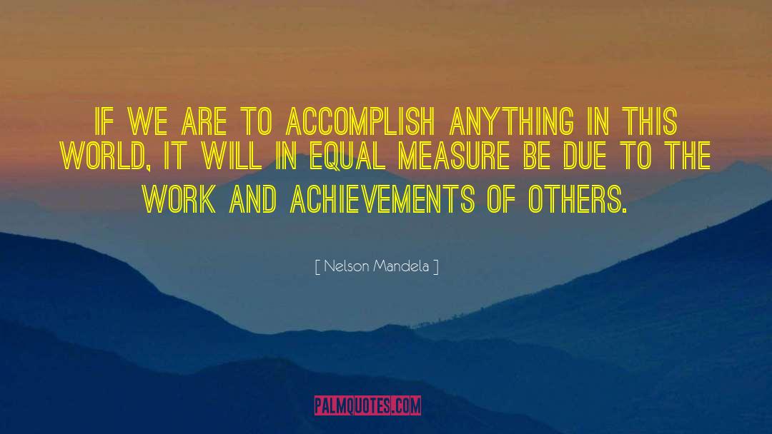 Approval Of Others quotes by Nelson Mandela