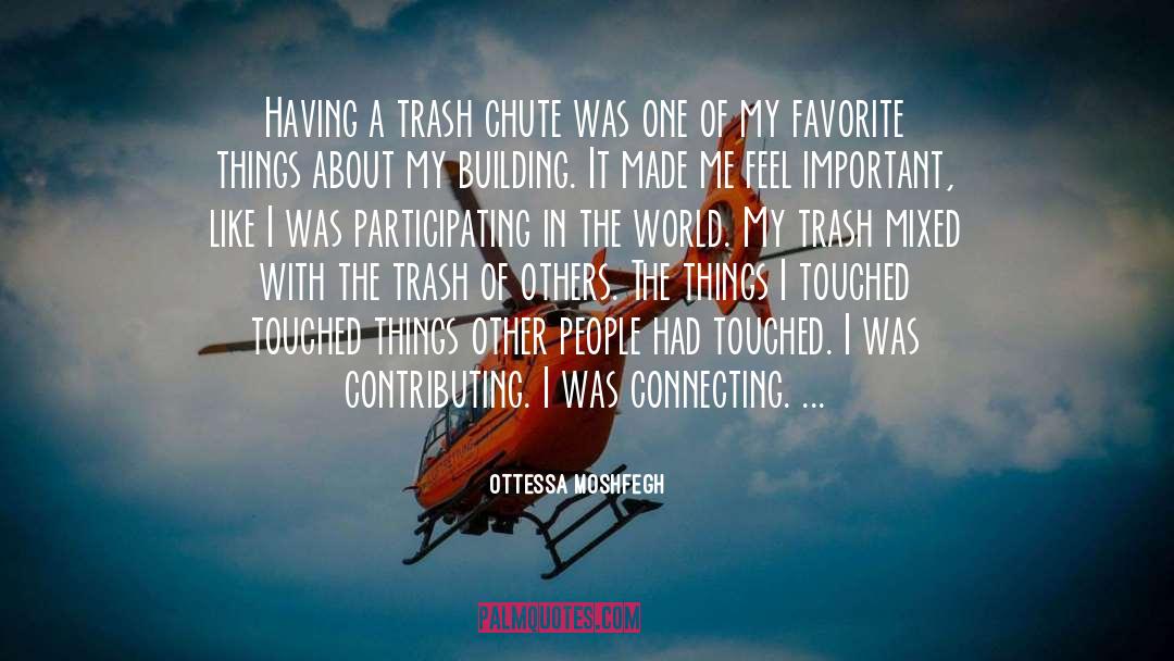 Approval Of Others quotes by Ottessa Moshfegh