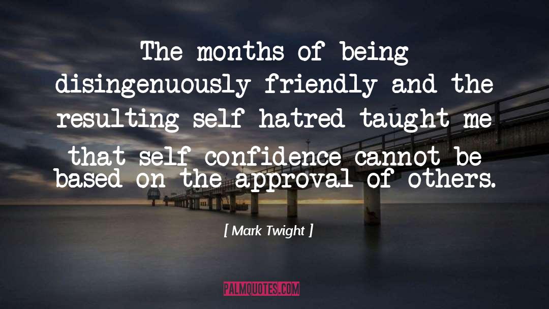 Approval Of Others quotes by Mark Twight