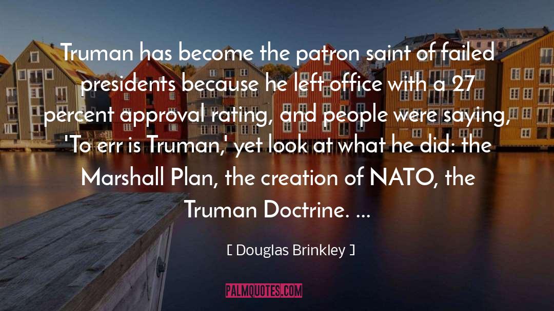 Approval Rating quotes by Douglas Brinkley