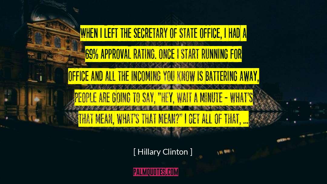 Approval Rating quotes by Hillary Clinton